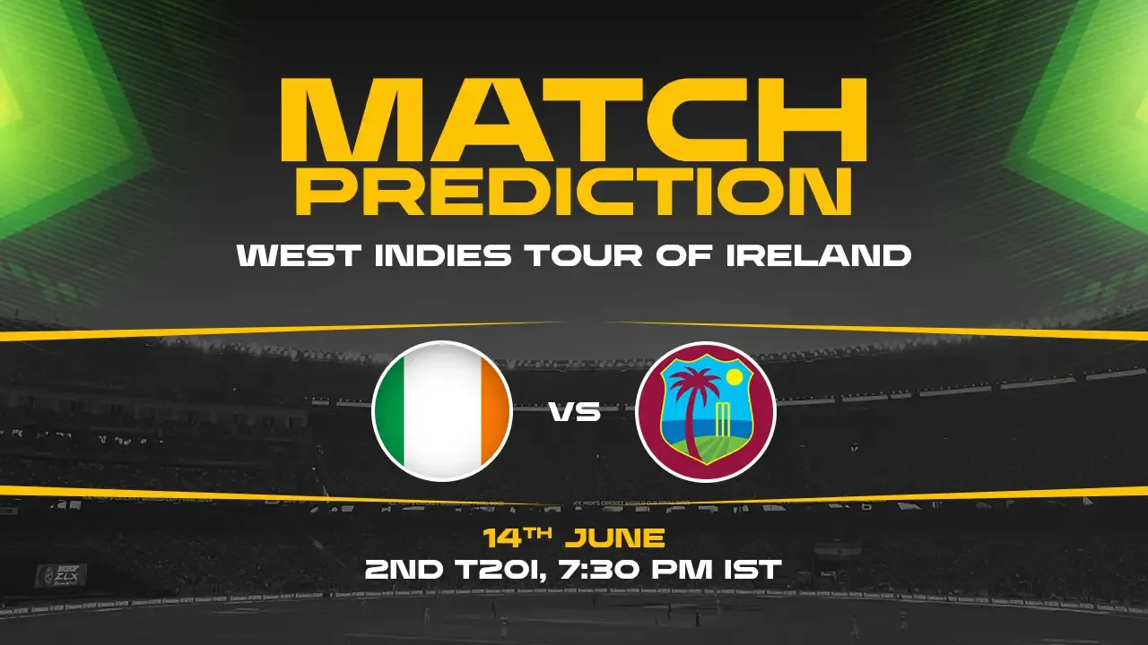 IRE vs WI Today Match Prediction – Who Will Win 2nd T20I